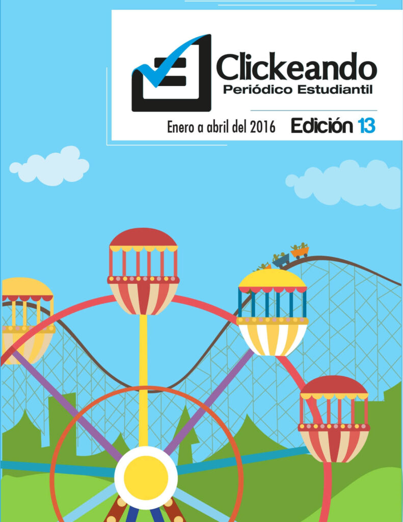Periódico Clickeando primera edición 2016.