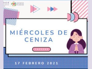 Imagen  de la actividad realizada por inicio de la Cuaresma con la vivencia del Miércoles de Ceniza