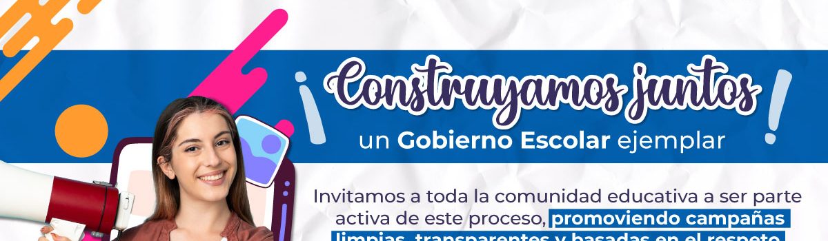Pieza gráfica del gobierno escolar, la imagen muestra a un joven sonriente acompañado de la frase 