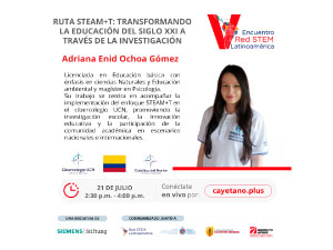 Adriana Ochoa: Representante del área de Investigaciones del Cibercolegio UCN en la ponencia.